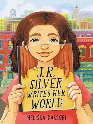 cover image of J.R. Silver Writes Her World